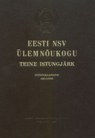 Eesti NSV Ülemnõukogu [kolmanda koosseisu] teine istungjärk, 2.-3. aprillil 1952 : stenograafiline aruanne