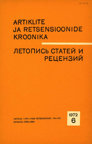 Artiklite ja Retsensioonide Kroonika = Летопись статей и рецензий ; 6 1972-06