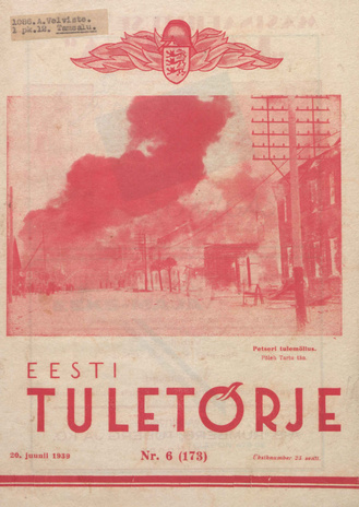 Eesti Tuletõrje : tuletõrje kuukiri ; 6 (173) 1939-06-20