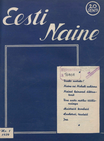 Eesti Naine : naiste ja kodude ajakiri ; 1 1939-01-03