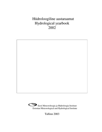 Hüdroloogiline aastaraamat = Hydrological yearbook ; 2002