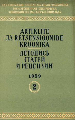 Artiklite ja Retsensioonide Kroonika = Летопись статей и рецензий ; 2 1959-02