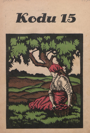 Kodu : perekondlik kirjanduse, teaduse ja kunsti ajakiri ; 15 1930-08