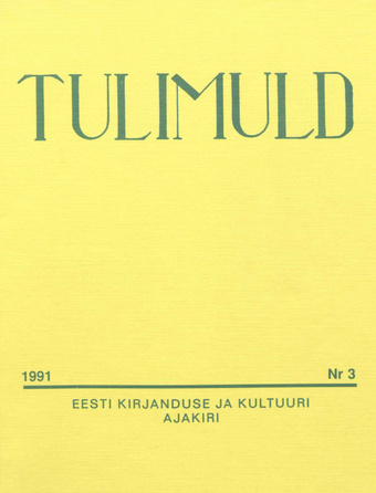 Tulimuld : Eesti kirjanduse ja kultuuri ajakiri ; 3 1991-09