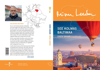 Minu Leedu : see kolmas Baltimaa 