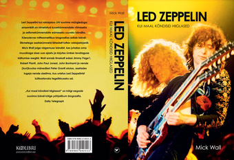 Led Zeppelin : kui maal kõndisid hiiglased 