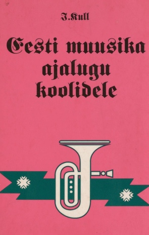 Eesti muusika ajalugu koolidele