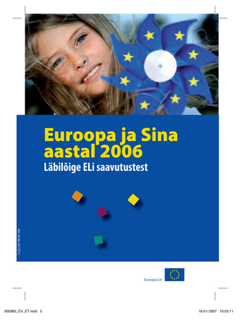 Euroopa ja Sina aastal 2006 : läbilõige ELi saavutustest