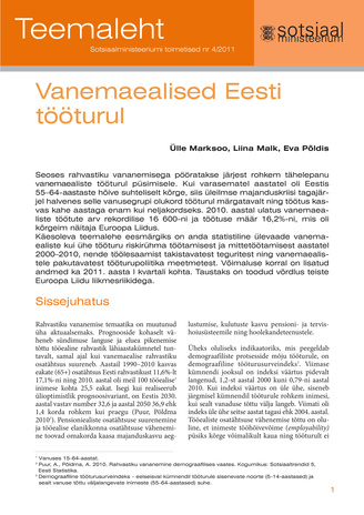 Vanemaealised Eesti tööturul (Sotsiaalministeeriumi toimetised ; 2011 nr 4)