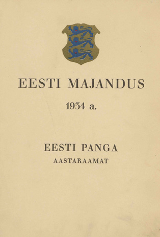 Eesti majandus 1934. a. : Eesti Panga aastaraamat