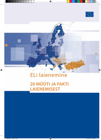 ELi laienemine: 20 müüti ja fakti laienemisest