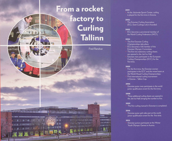 From a rocket factory to curling Tallinn : story about Estonian curling. 