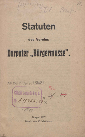 Statuten des Vereins Dorpater "Bürgermusse"