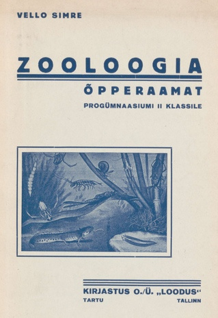 Zooloogia õpperaamat : progümnaasiumi II klassile