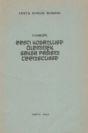 Eesti kodanluse üleminek saksa fašismi teenistusse 