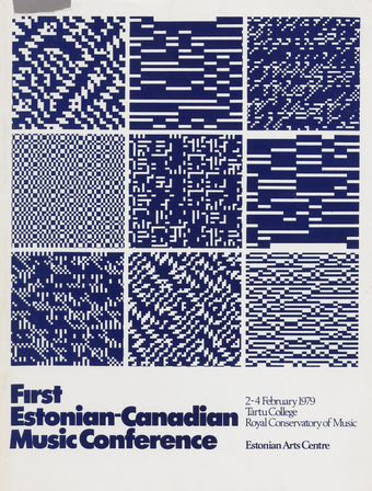 First Estonian-Canadian Music Conference : 2-4 February 1979 Tartu College, Royal Conservatory of Music 