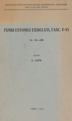 Fungi estonici exsiccati. Fasc. V-VI, nr. 201-300