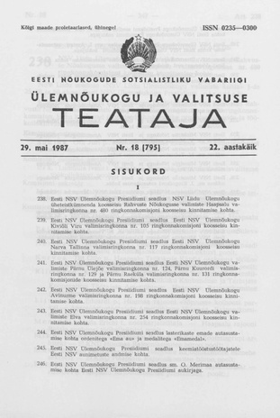 Eesti Nõukogude Sotsialistliku Vabariigi Ülemnõukogu ja Valitsuse Teataja ; 18 (795) 1987-05-29