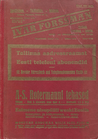 Tallinna aadressraamat ja Eesti telefoni abonendid 1924 = Revaler Adressbuch und Telephonabonnenten Eestis 1924