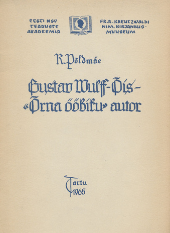 Gustav Wulff-Õis - "Õrna ööbiku" autor 