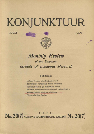 Konjunktuur : monthly review of the Estonian Institute of Economic Research ; 20 1936-07-06