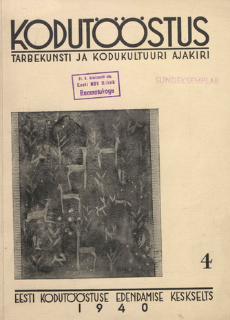 Kodutööstus : tarbekunsti ja kodukultuuri ajakiri ; 4 1941-01-15