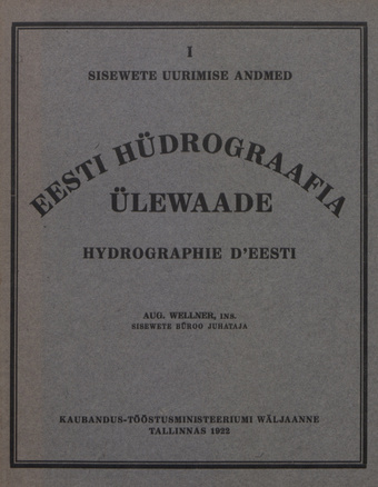 Eesti hüdrograafia ülewaade = Hydrographie d'Eesti (Sisevete uurimise andmed = Beiträge zur Hydrologie der Binnengewässer ; nr.1)