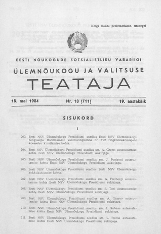 Eesti Nõukogude Sotsialistliku Vabariigi Ülemnõukogu ja Valitsuse Teataja ; 18 (711) 1984-05-18