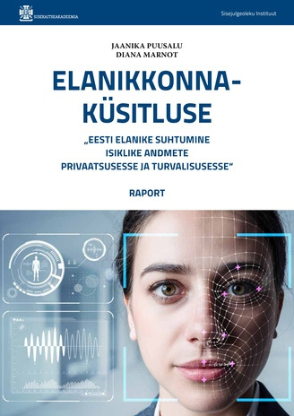 Elanikkonnaküsitluse „Eesti elanike suhtumine isiklike andmete privaatsusesse ja turvalisusesse“ raport