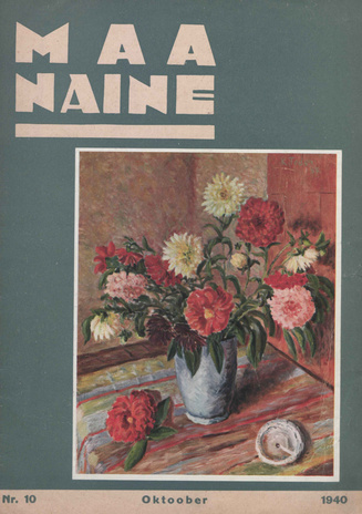 Maanaine : kodumajanduse ja kodukultuuri ajakiri ; 10 1940-10