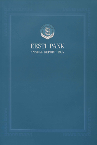 Eesti Pank. Annual report ; 1997