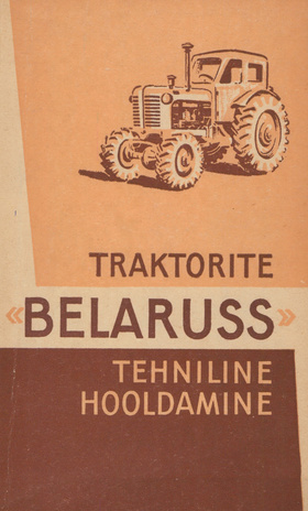 Traktorite "Belaruss" tehniline hooldamine 