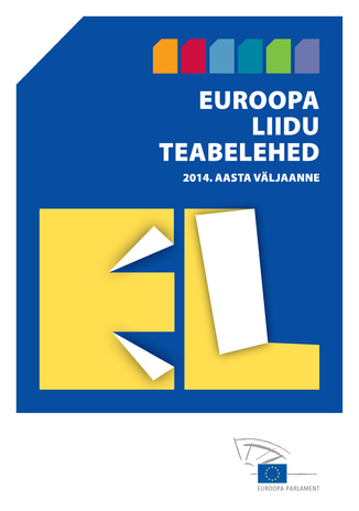 Euroopa Liidu teabelehed : 2014. aasta väljaanne 