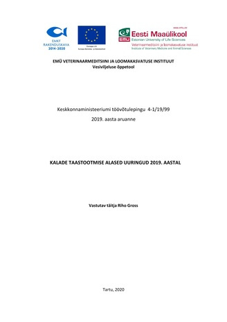Kalade taastootmise alased uuringud 2019. aastal : Keskkonnaministeeriumi töövõtulepingu 4-1/19/99 2019. aasta aruanne 