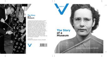 The story of a museum : Vabamu, Museum of Occupations and Freedom 
