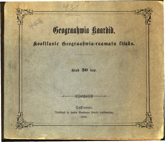Geograahwia kaardid [W. Kentmann'i] koolilaste Geograahwia-raamatu lisaks