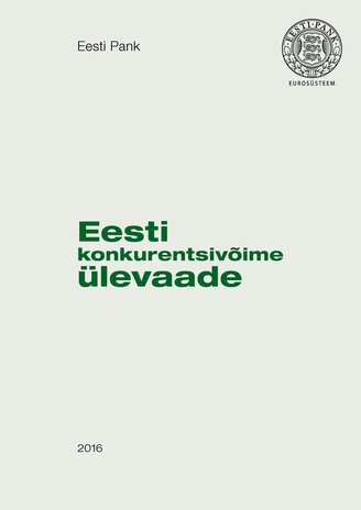 Eesti konkurentsivõime ülevaade 2016
