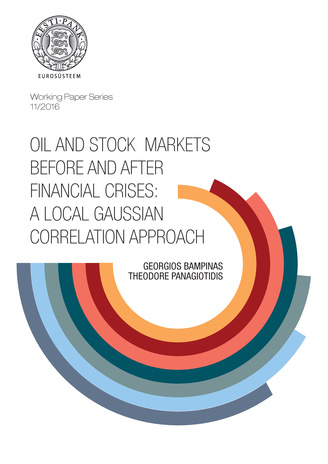 Oil and stock markets before and after financial crises: A local Gaussian correlation approach  ; (Working Paper series / Eesti Pank ; 11/2016)