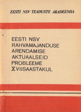 Eesti NSV rahvamajanduse arendamise aktuaalseid probleeme X viisaastakul 