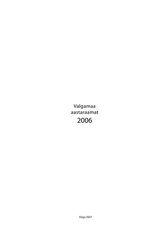 Valgamaa aastaraamat ; 2006