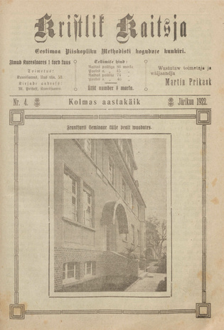 Kristlik Kaitsja : Eesti metodistide häälekandja ; 4 1922-04