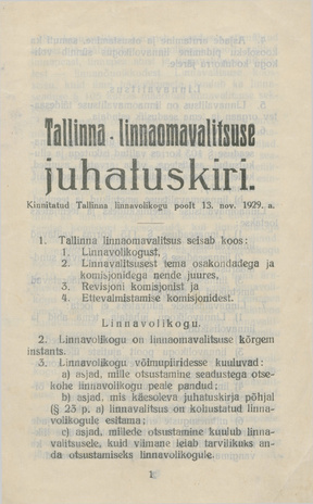Tallinna Linnaomavalitsuse juhatuskiri : kinnitatud Tallinna linnavolikogu poolt 13. nov. 1929. a.