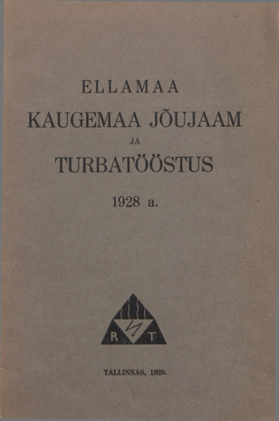 Ellamaa kaugemaa jõujaam ja turbatööstus 1928. a. 