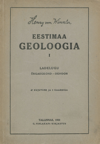 Eestimaa geoloogia. I, Ladelugu : ürgaegkond - devoon 