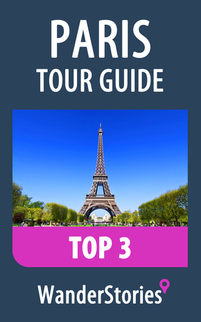 Paris tour guide. Top 3