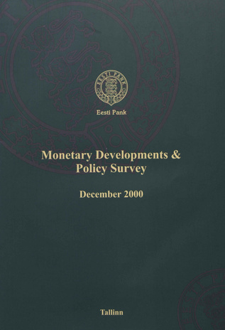 Monetary developments & policy survey ; 2000-12