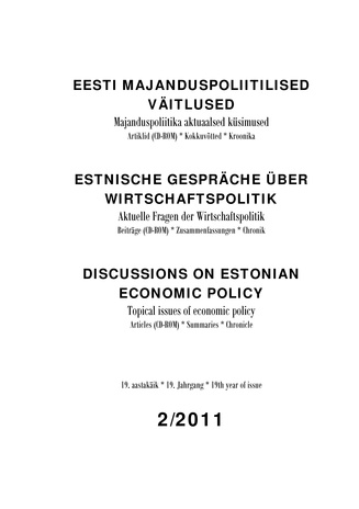 Majanduspoliitika aktuaalsed küsimused = Aktuelle Fragen der Wirtschaftspolitik = Topical issues of economic policy : 19 : [kokkuvõtted] ; (Eesti majanduspoliitilised väitlused (võrguteavik) ; 19, 2)