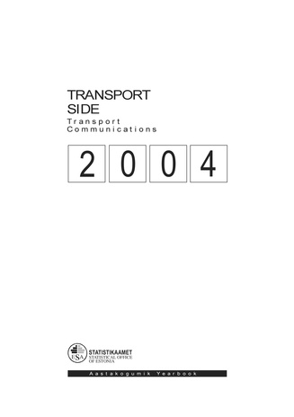 Transport. Side : aastakogumik  = Transport. Communications : yearbook ; 2004