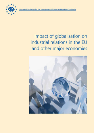 Impact of globalisation on industrial relations in the EU and other major economies 