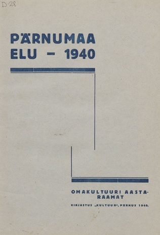 Pärnumaa elu : omakultuuri aastaraamat ; 17 1940